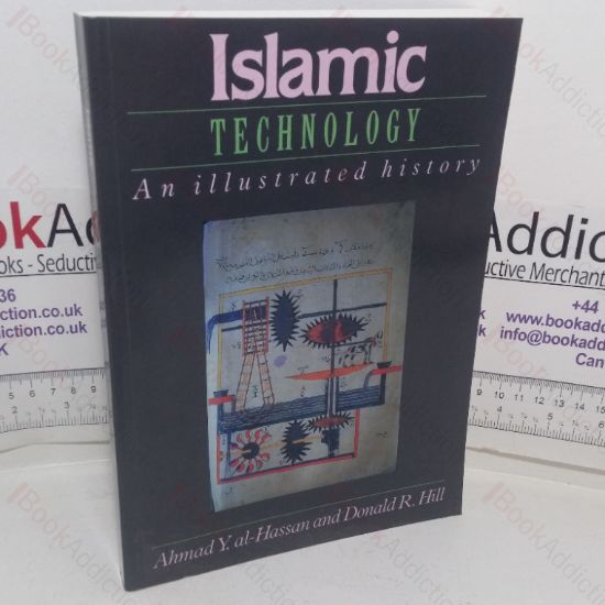 Picture of Islamic Technology: An Illustrated History