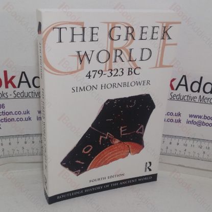 Picture of The Greek World, 479-323 BC (The Routledge History of the Ancient World series )