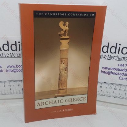 Picture of The Cambridge Companion to Archaic Greece (Cambridge Companions to the Ancient World series)