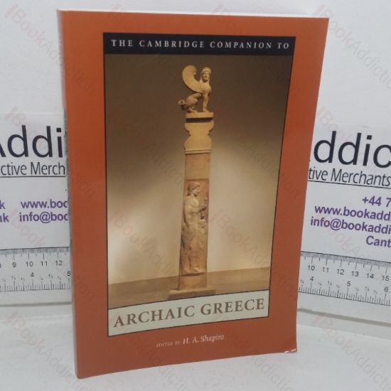 Picture of The Cambridge Companion to Archaic Greece (Cambridge Companions to the Ancient World series)