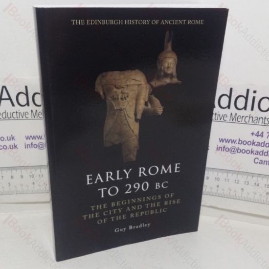 Picture of Early Rome to 290 BC: The Beginnings of the City and the Rise of the Republic (The Edinburgh History of Ancient Rome series)