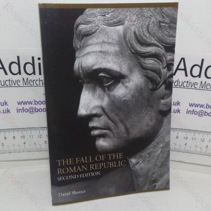 Picture of The Fall of the Roman Republic (Lancaster Pamphlets in Ancient History series)