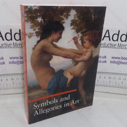 Picture of Symbols and Allegories in Art (A Guide to Imagery series)