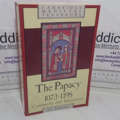 Picture of The Papacy, 1073-1198: Continuity and Innovation (Cambridge Medieval Textbooks series)