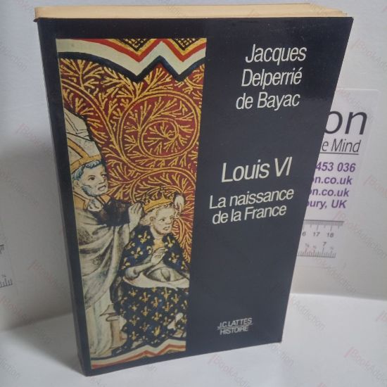 Picture of Louis VI : La Naissance de la France