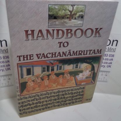 Picture of Handbook to the Vachanamrutam : Spiritual Teachings of Bhagwan Swaminarayan