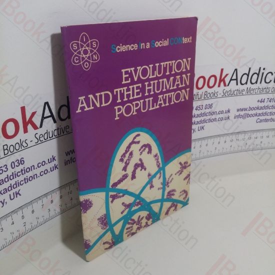 Picture of Evolution and the Human Population (Science in a Social Context)