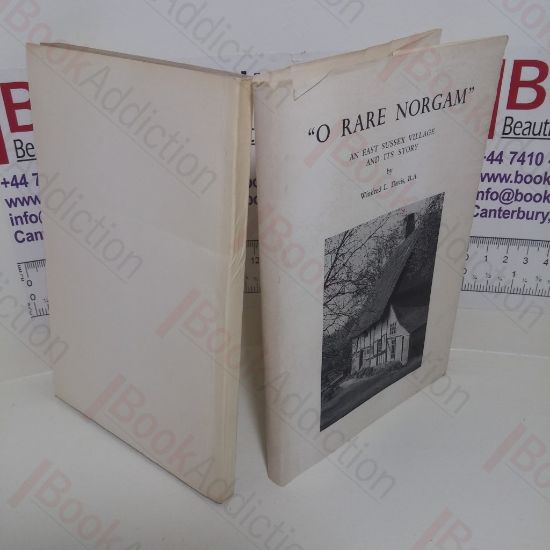 Picture of O Rare Norgam : An East Sussex Village and its Story