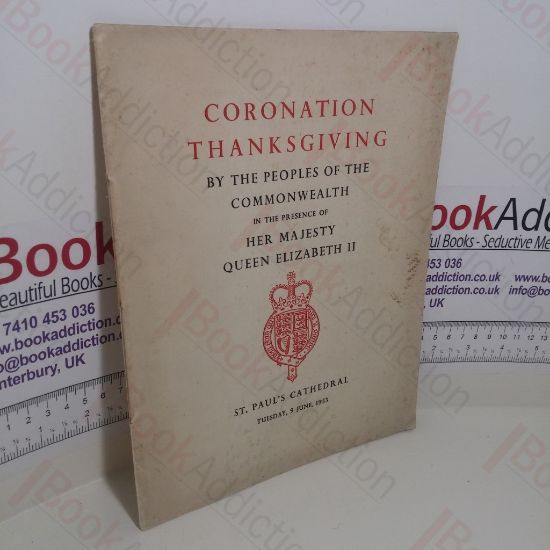 Picture of Cononation Thanksgiving by the People of the Commonwealth, in the Presence of Her Majesty Queen Elizabeth II, St Paul's Cathedral, Tuesday 9 June,1953