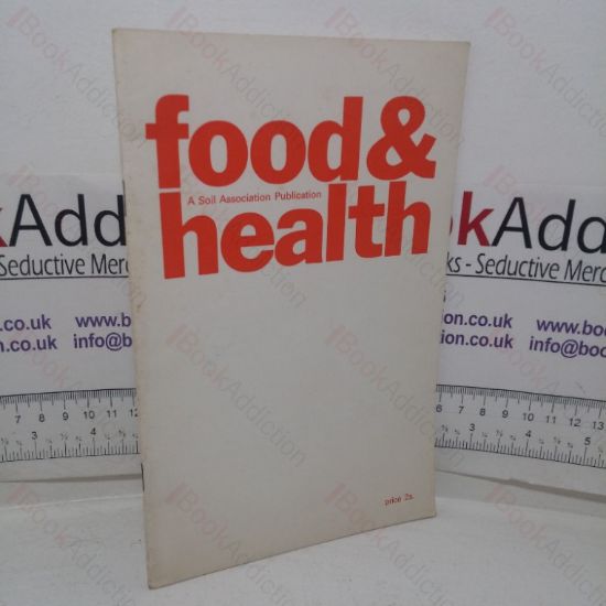 Picture of Food and Health: A Soil Association Publication