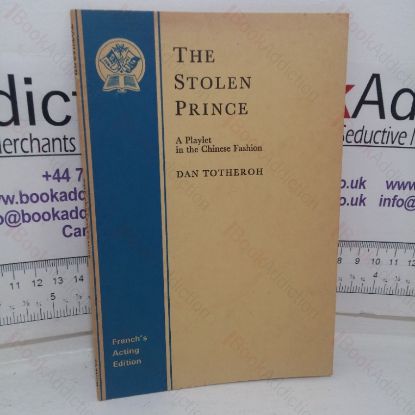 Picture of The Stolen Prince: A Playlet in the Chinese Fashion (French's Acting edition)