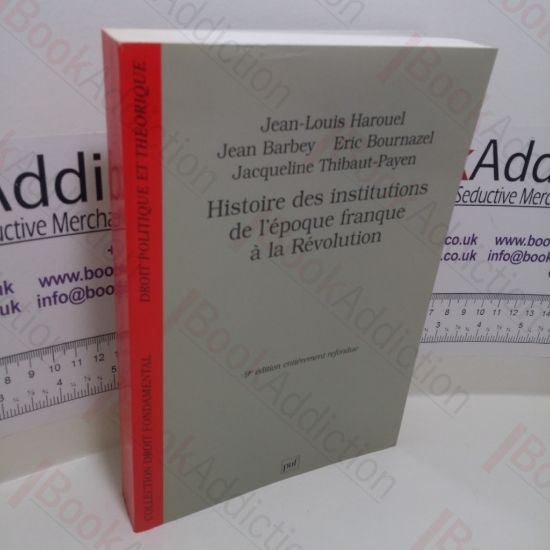 Picture of Histoire des institutions de l'Ã©poque franque Ã  la RÃ©volution (Droit Politique et Theorique Series)