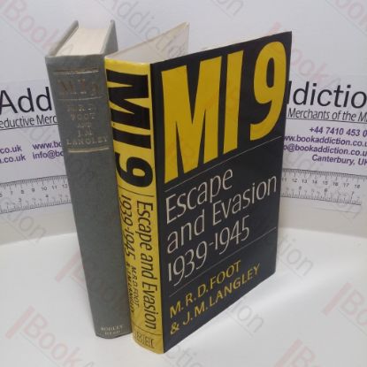 Picture of MI9 : The British Secret Service That Fostered Escape and Evasion 1939-1945 and its American Counterpart