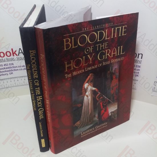 Picture of The Illustrated Bloodline of the Holy Grail : The Hidden Lineage of Jesus Reveale