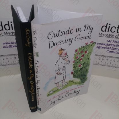 Picture of Outside in My Dressing Gown and Other Poems for Garden Lovers (Signed)