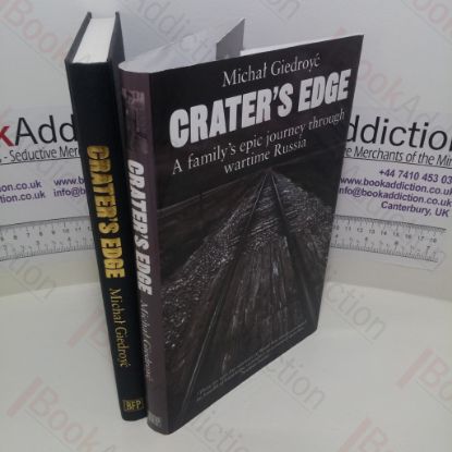 Picture of Crater's Edge : A Family's Epic Journey through Wartime Russia (Signed)