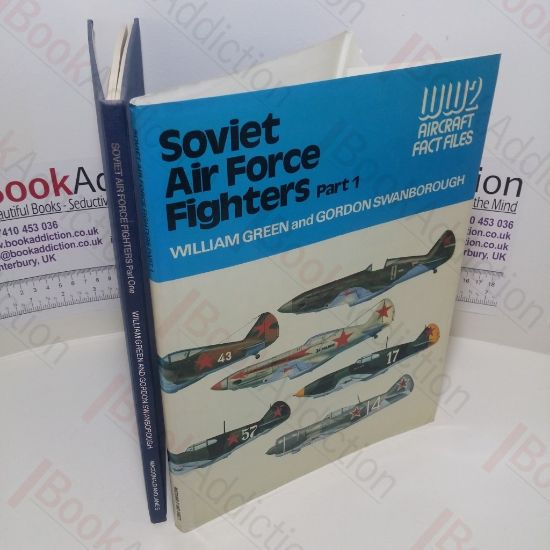 Picture of Soviet Air Force Fighters : Part 1 (World War Two Fact Files Series)