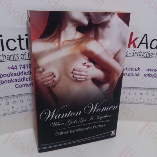 Picture of Wanton Women : When Girls Get it Together (Xcite Best-Selling Lesbian Collections)