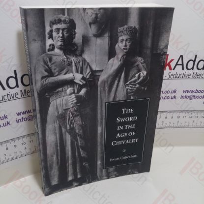 Picture of The Sword in the Age of Chivalry