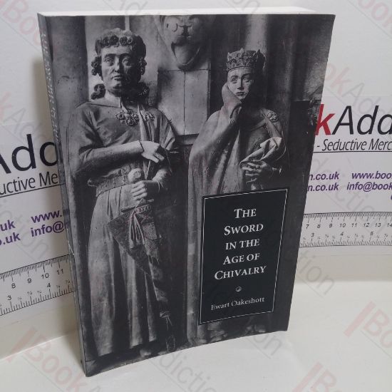 Picture of The Sword in the Age of Chivalry