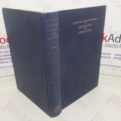 Picture of Aircraft Stability and Control: Division IV; Flight Testing, Volume I (International Series of Monographs in Aeronautic and Astronautics)