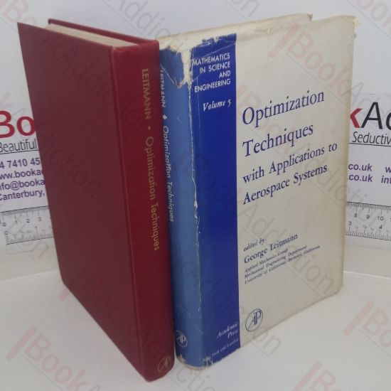 Picture of Optimization Techniques: With Applications to Aerospace Systems  (Mathematics in Science and Engineering series, Volume 5)