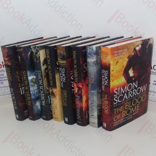 Picture of The Legion; Praetorian; The Blood Crows; Brothers in Blood; Britannia; Invictus; Day of the Caesars; The Blood of Rome (Eagles of the Empire series, Books 10 to 17) (8 Volumes)