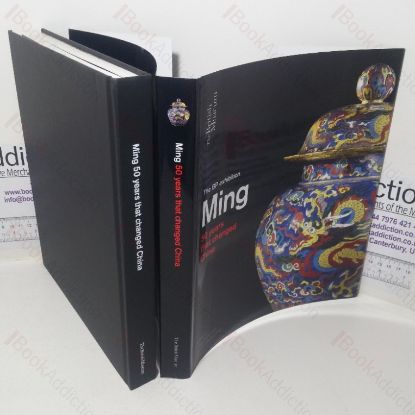Picture of Ming: 50 Years That Changed China (Exhibition Catalogue, The British Museum, London., UK, 18 Sep 2014 - 3 Jan 2015)