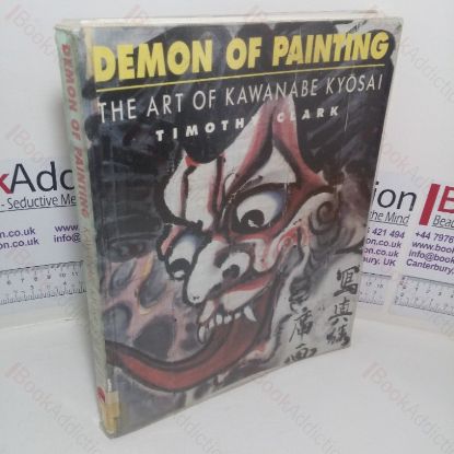 Picture of Demon of Painting: Art of Kawanabe Kyosai (Exhibition Catalogue, The British Museum, London, UK, 1 Dec 1993 - 13 Feb 1994)