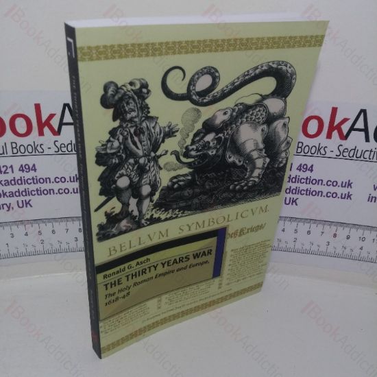 Picture of The Thirty Years War: The Holy Roman Empire and Europe, 1618-48 (European History in Perspective series, No. 18)