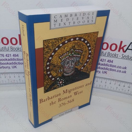 Picture of Barbarian Migrations and the Roman West, 376 - 568 (Cambridge Medieval Textbooks series)