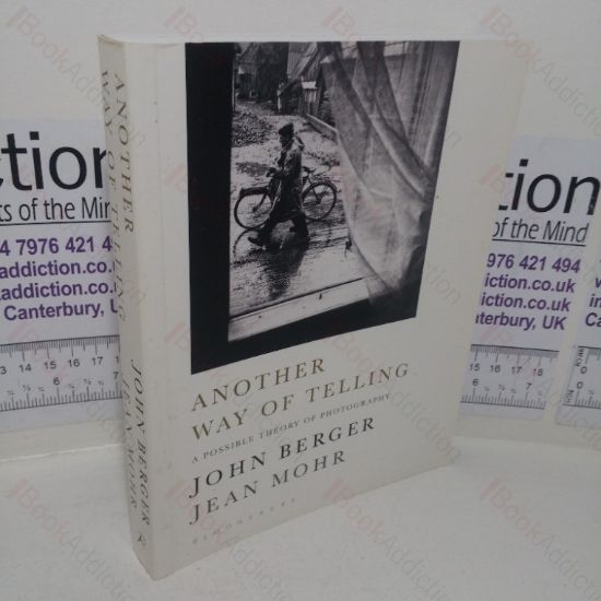 Picture of Another Way of Telling: A Possible Theory of Photography