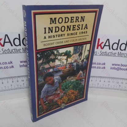 Picture of Modern Indonesia: A History since 1945 (Postwar World series)