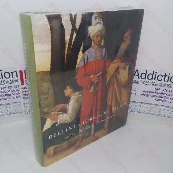 Picture of Bellini, Giorgione, Titian, and the Renaissance of Venetian Painting