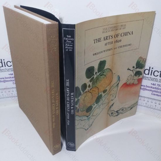 Picture of The Arts of China after 1620 (Yale University Press Pelican History of Art series)