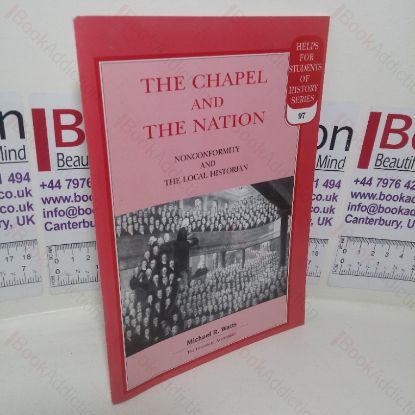 Picture of The Chapel and the Nation: Nonconformity and the Local Historian (Helps for Students of History series, No 97)