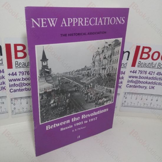 Picture of Between the Revolutions: Russia 1905 to 1917 (The New Appreciation in History series, No. 40)