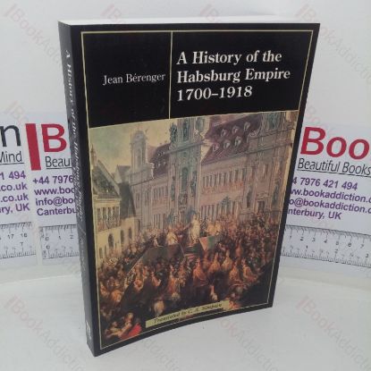 Picture of A History of the Habsburg Empire, 1700-1918