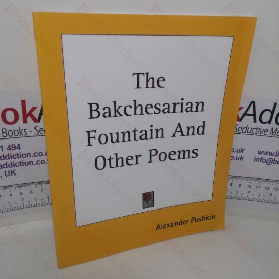 Picture of The Bakchesarian Fountain and Other Poems