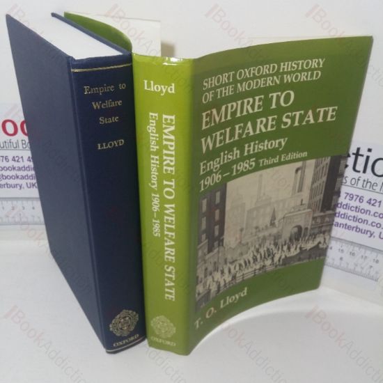 Picture of Empire to Welfare State: English History, 1906-1985 (Short Oxford History of the Modern World series)