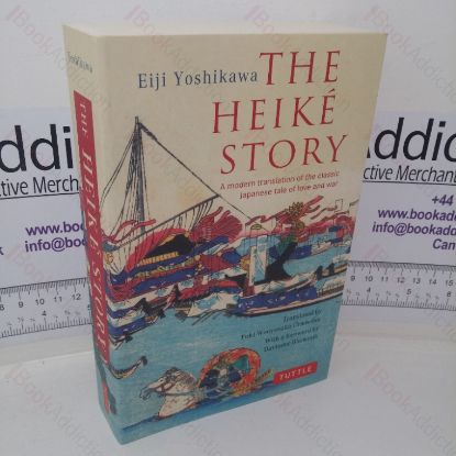 Picture of The Heike Story: A Modern Translation of the Classic Japanese Tale of Love and War