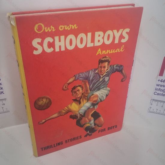 Picture of Our Own Schoolboys Annual : Thrilling Stories for Boys