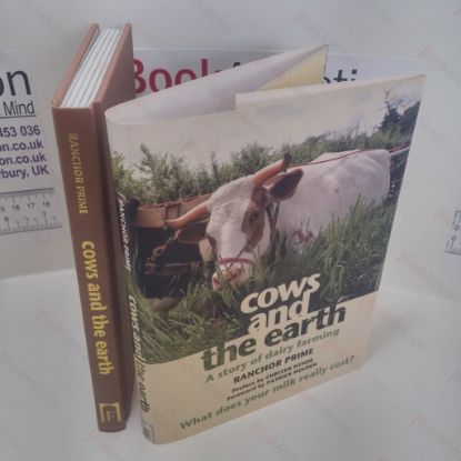 Picture of Cows and the Earth : A Story of Kinder Dairy Farming