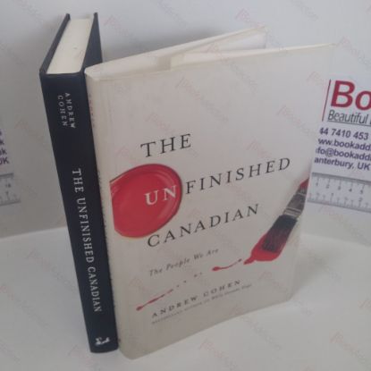 Picture of The Unfinished Canadian : The People We Are