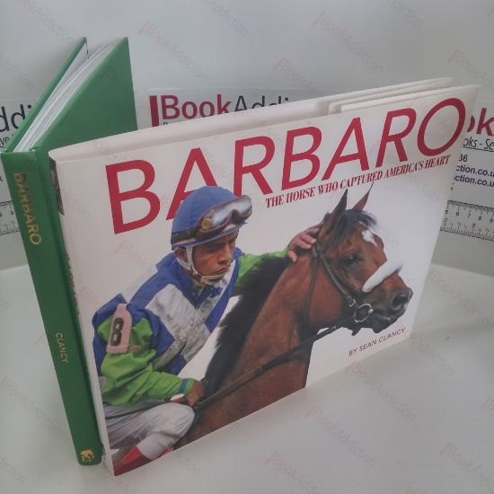 Picture of Barbaro : The Horse Who Captured America's Heart