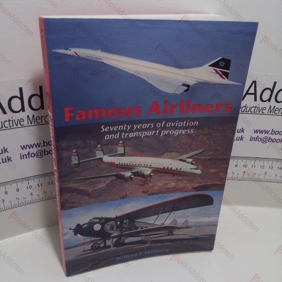 Picture of Famous Airliners: Seventy years of Aviation and Transport Progress