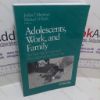 Picture of Adolescents, Work and Family : An Intergenerational Developmental Analysis