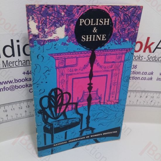 Picture of Polish and Shine : Recipes of Women's Institute Members and their Ancestors