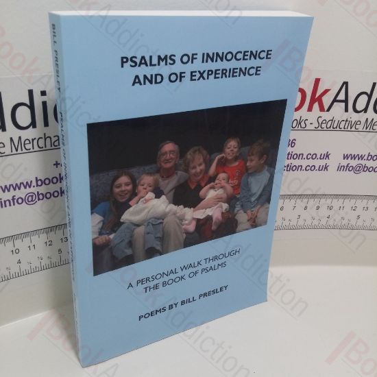 Picture of Psalms of Innocence and of Experience : A Personal Walk Through the Book of Psalms (Signed)