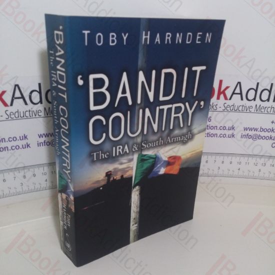 Picture of Bandit Country: The IRA and South Armagh